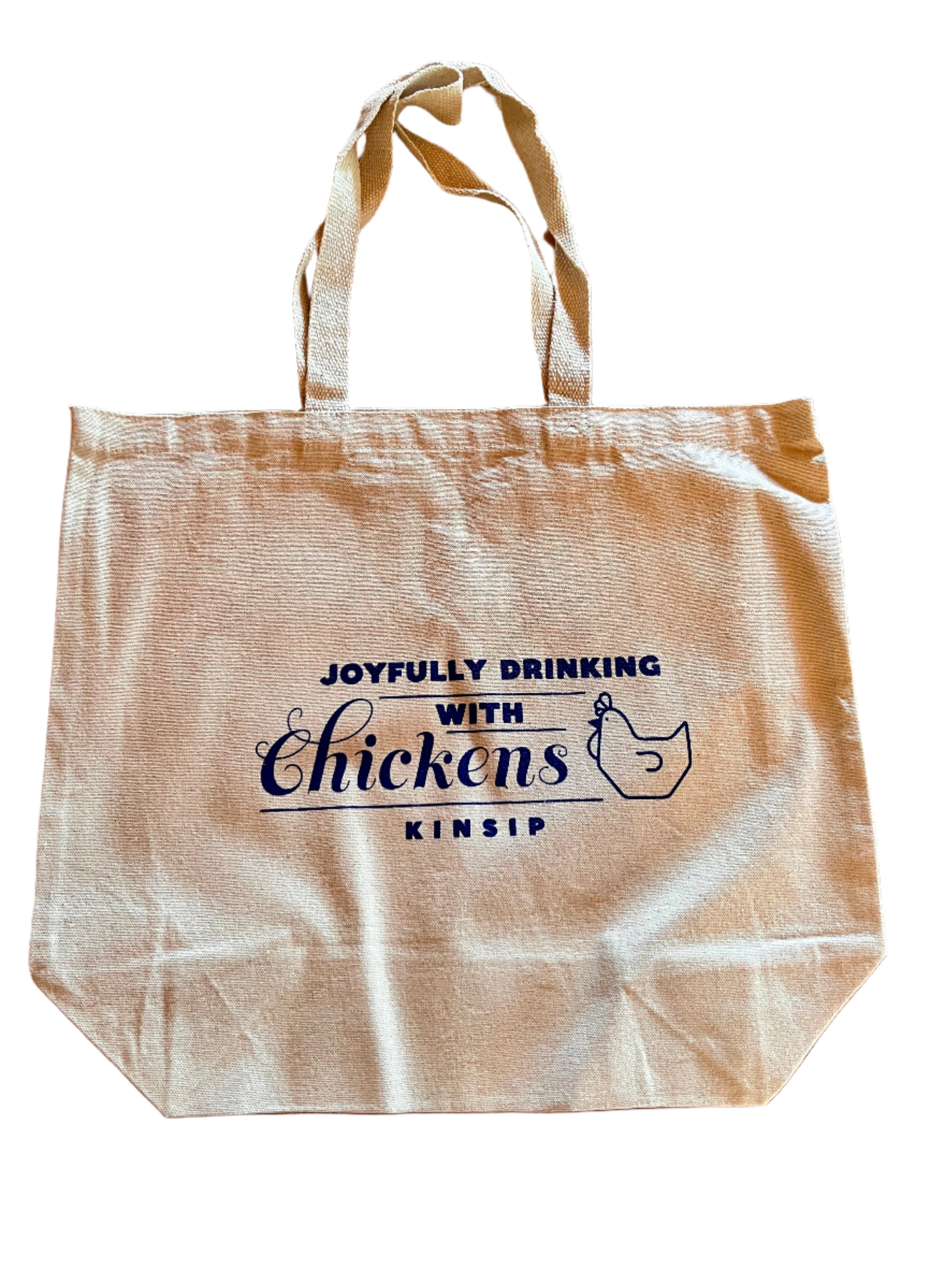 "Joyfully Drinking With Chickens" Tote Bag